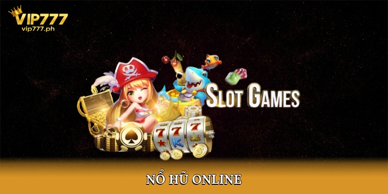 Nổ Hũ Online