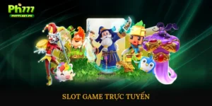 Slot Game Trực Tuyến