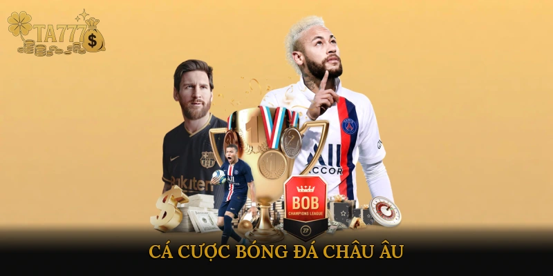 Cá cược bóng đá châu Âu