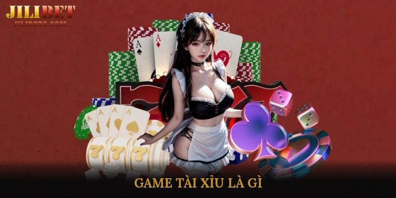 Game Tài Xỉu Là Gì?