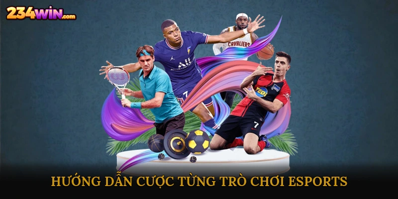 Hướng dẫn cược từng trò chơi eSports