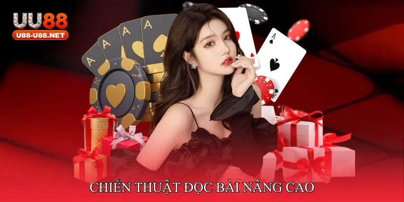 Chiến thuật đọc bài nâng cao