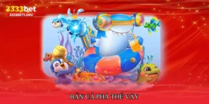 Bắn cá phá thế vây