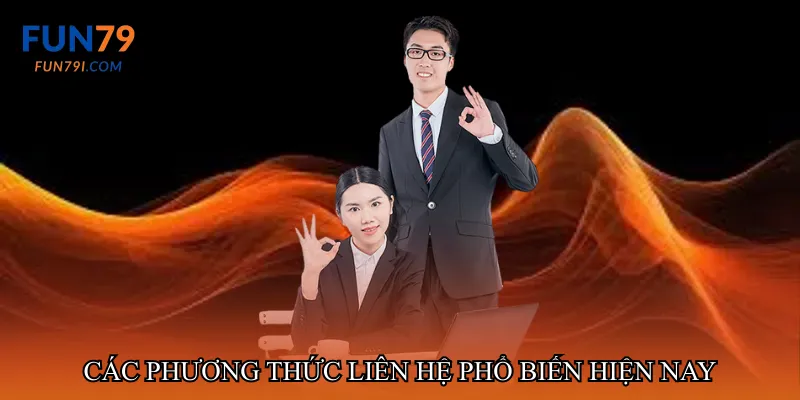 Các phương thức liên hệ phổ biến hiện nay